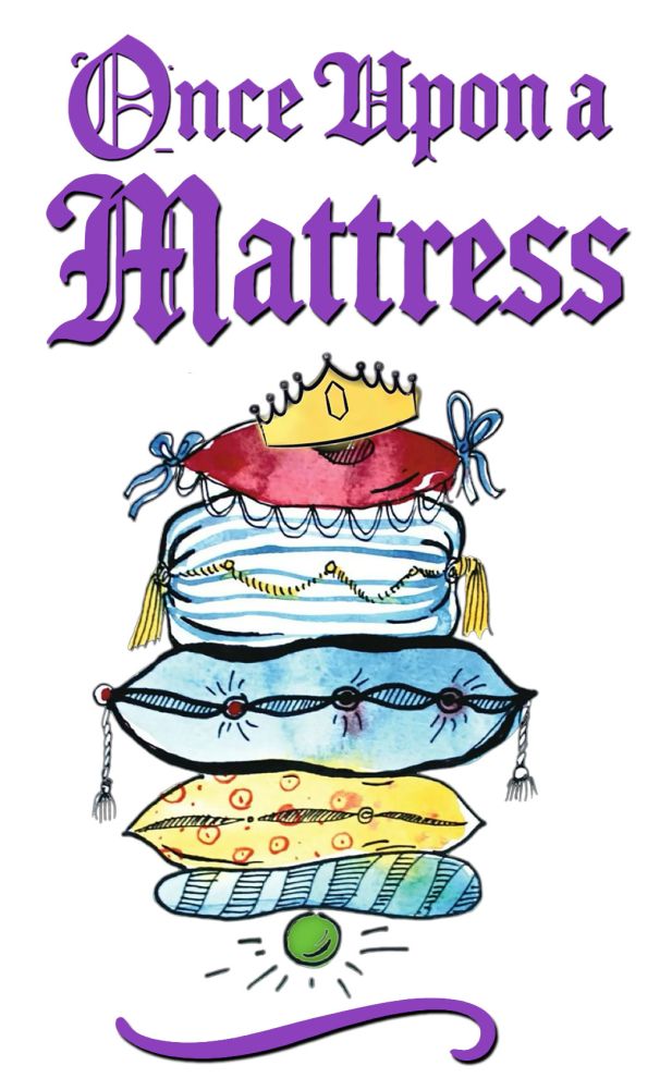 Once Upon a Mattress Once Upon a Mattress