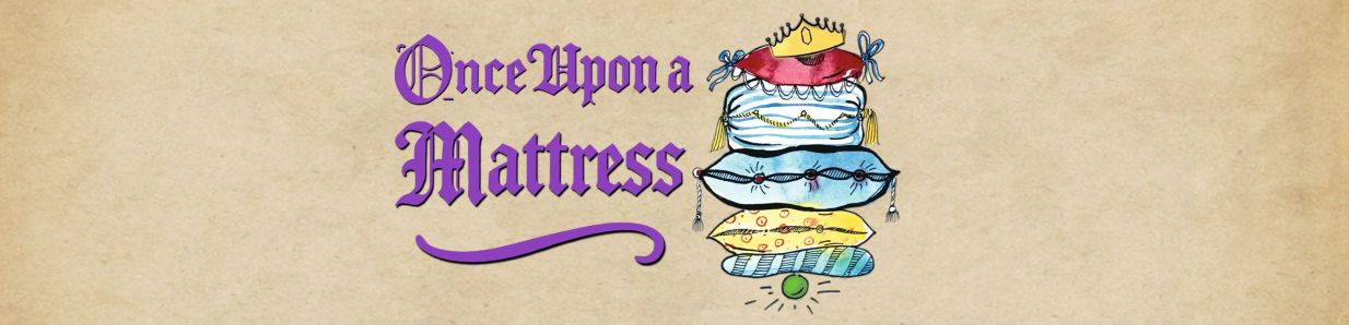Once Upon a Mattress