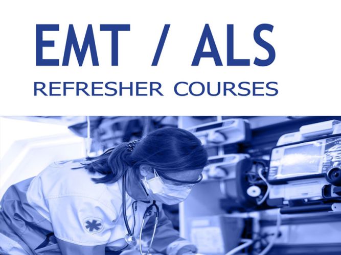 EMT/ALS Refresher Courses